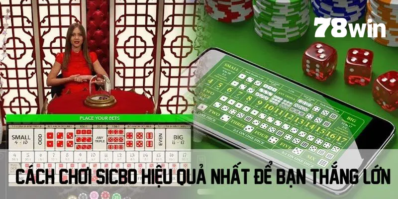Cách Chơi Sicbo - Bí Quyết Để Trở Thành Cao Thủ Tại 78win 5 bi-quyet-choi-bach-chien-bach-thang-cho-tan-thu
